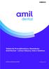 Tabela de Procedimentos e Reembolso Amil Dental - Linhas Clássica, Kids e Estética. edição setembro/2020. amil.com.br