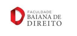 FACULDADE BAIANA DE DIREITO E GESTÃO NÚCLEO DE PÓS-GRADUAÇÃO EDITAL DE MATRÍCULA 2019.