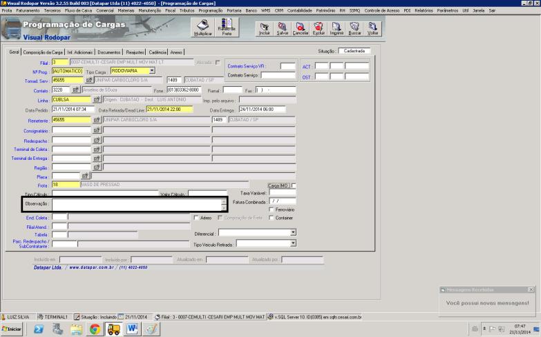 8º Em Observação colocar todas as descrições do carregamento como Nº de transporte, nº de pedido, Agendamento, etc. Após isso Salve.