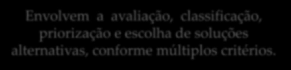 soluções alternativas, conforme múltiplos