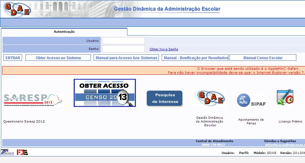 Requerimento Artigo 202 1. Licença Sem Vencimentos Acessar o sistema: Endereço: http://drhunet.edunet.sp.gov.