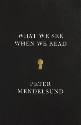 Ler para Ver ANA SABINO CLP Universidade de Coimbra Bolseira da FCT Peter Mendelsund, What We See When We Read. New York: Vintage Books, 2014, 448 pp.