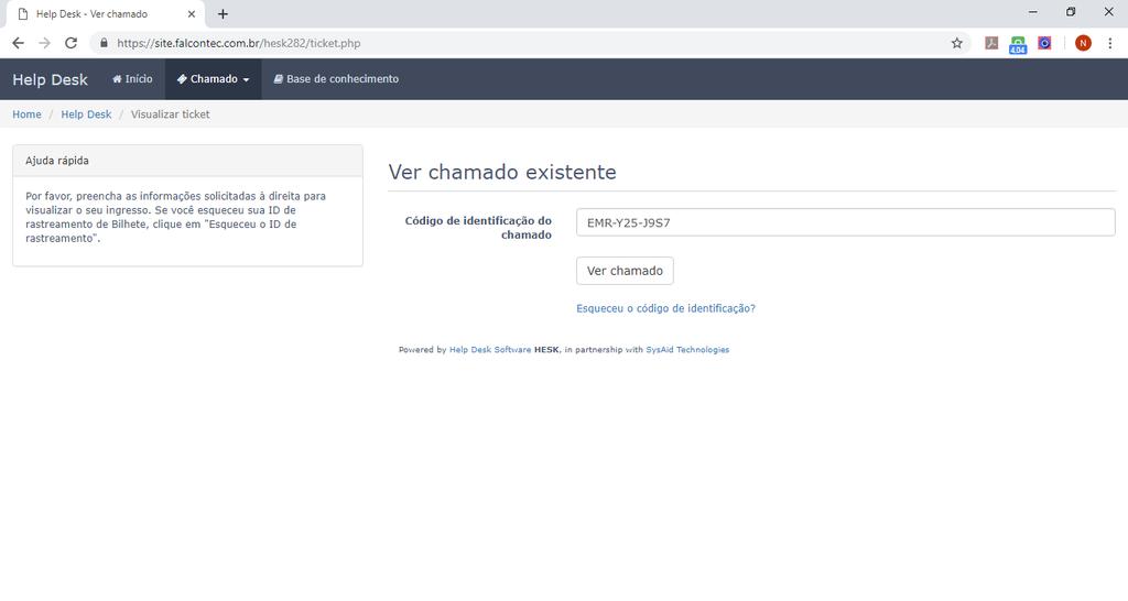3 CONSULTANDO SEU TICKET Voltando na tela inicial HelpDesk clique no botão ver chamado existente para consultar seu chamado; Neste quadro você poderá realizar a