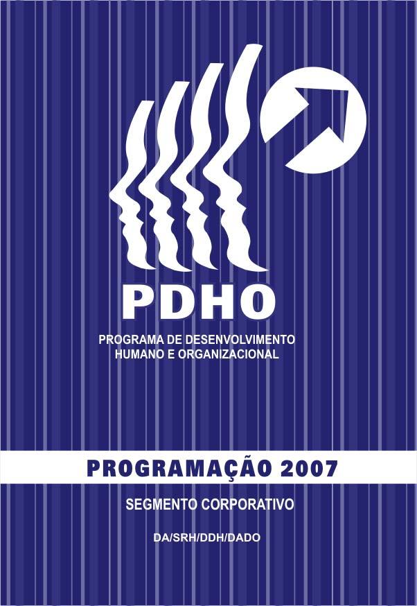 Treinaments vltads para as cmpetências gerais, gerenciais e funcinais, slicitads cm mair freqüência ns plans de desenvlviment individual, d planejament d GDF, Finalmente, sã utilizadas audiências