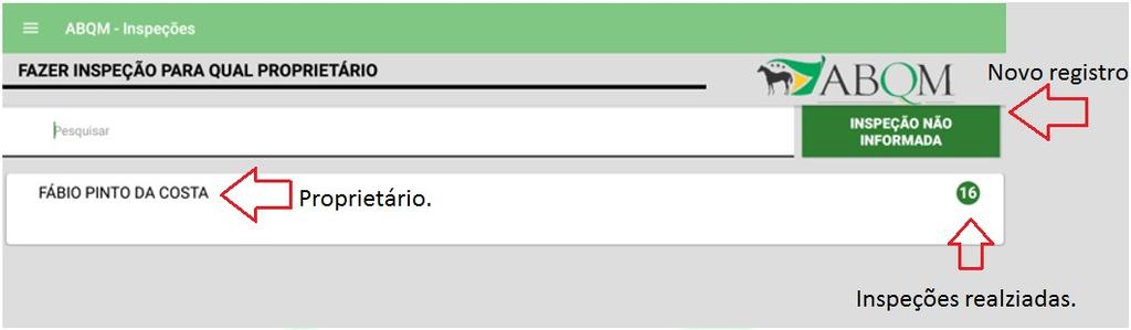 12 4 - Realizar Inspeção. 4.1-Iniciando preenchimento da inspeção Na próxima etapa,