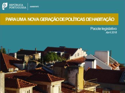 NOVA GERAÇÃO DE POLÍTICAS DE HABITAÇÃO Para o efeito a Nova Geração de Políticas de Habitação (NGPH) previu vários programas, instrumentos e medidas, desde a promoção de mais habitação pública