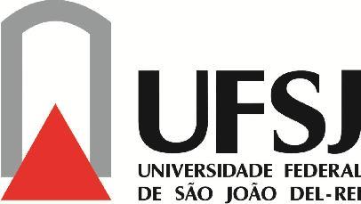 PORTARIA Nº 608, DE 3 DE NOVEMBRO DE 2015 A REITORA DA UNIVERSIDADE FEDERAL DE SÃO JOÃO DEL-REI UFSJ, no uso de suas atribuições legais e estatutárias, e considerando: - a Resolução n o 004, de 14.03.