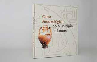 ARQUEOLOGIA REPÚBLICA Título: Carta Arqueológica do Município de Loures Ano: