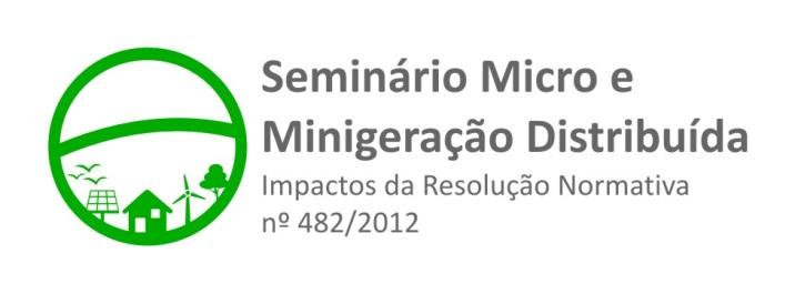 Ações recentes da ANEEL Realizado nos dias 9 e 10/04/14, em Brasília, teve como objetivo: avaliar os efeitos da REN