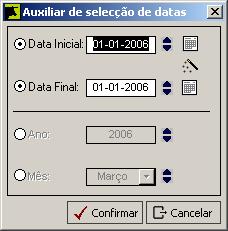 No caso do intervalo ser estabelecido através de data inicial e data final Os botões permitem seleccioná-las através de um calendário.