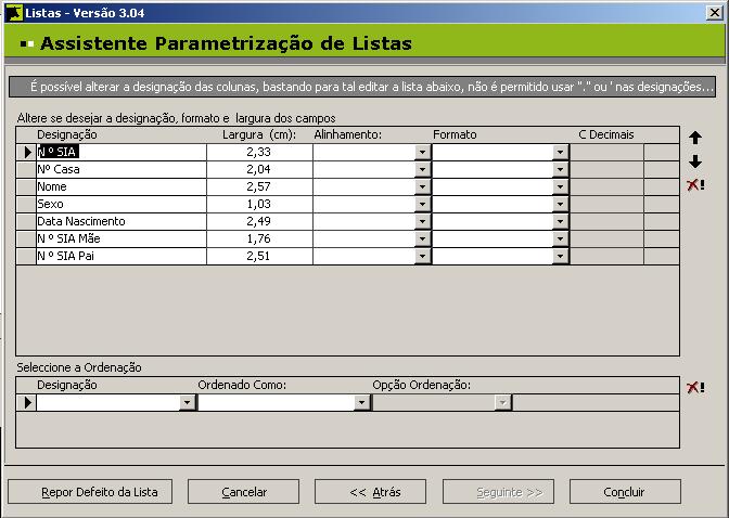 90 O ecrã Escolha as Características da Consulta está dividido em duas secções: 1- Altere a Designação, o Formato e a Largura dos Campos e 2- Seleccione a Ordenação.