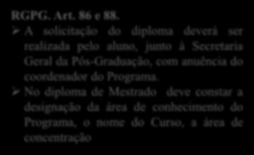 DIPLOMAÇÃO RGPG. Art. 86 e 88.