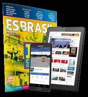 ES Brasil, a revista do Espírito Santo, trata de economia, política e negócios e cotidiano capixaba. Dentro de sua proposta editorial, funciona como ferramenta de apoio para gestão estratégica.