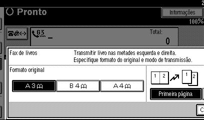 Outras Funções de Transmissão Modo de Transmissão Sub Fax de Livros Use para enviar originais de livros a partir do vidro de exposição. As páginas são lidas pela seguinte ordem.