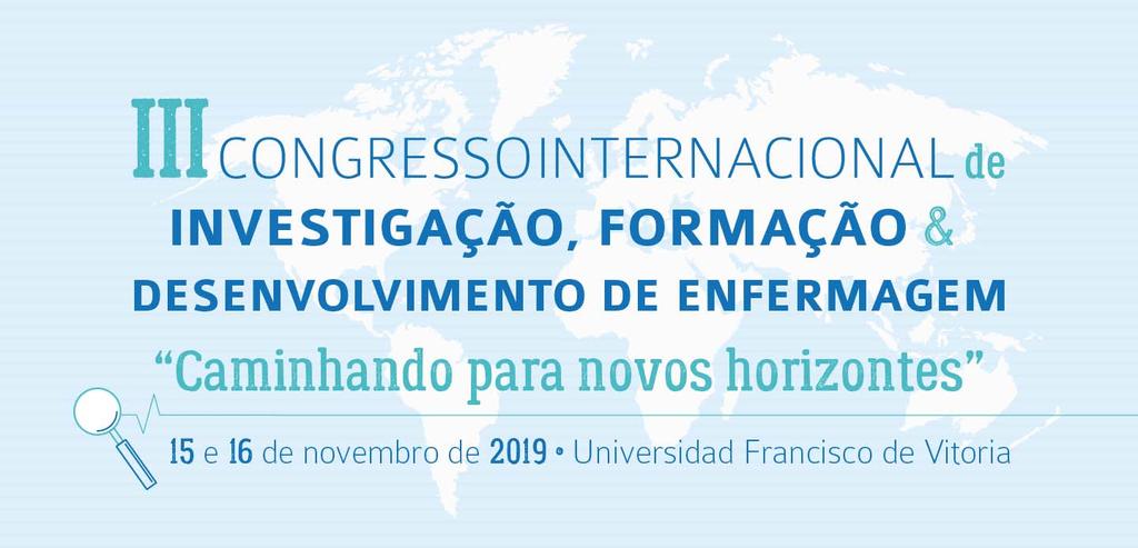 REGRAS PARA SUBMISSÃO DE RESUMOS III Congresso Internacional de Investigação, formação e Desenvolvimento em Enfermagem. Caminhando para novos horizontes 1.