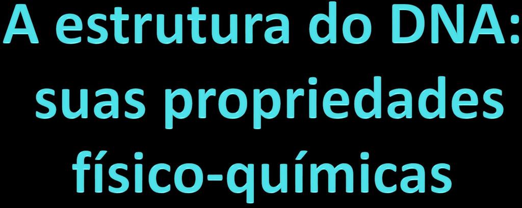 suas propriedades físico-químicas