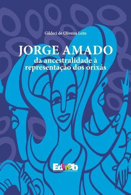 C I D SE I X A S diante dos nossos olhos assombrados um fato instigante no romance Dona Flor e seus dois maridos, de Jorge Amado.