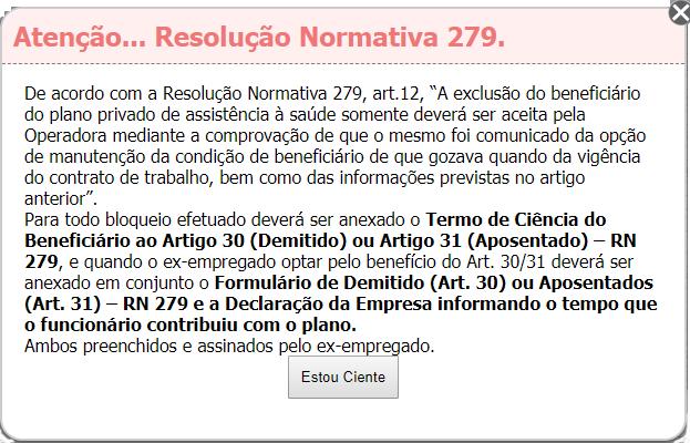 Solicitação de Bloqueio Desligamento da Empresa No caso do motivo de bloqueio Desligamento da