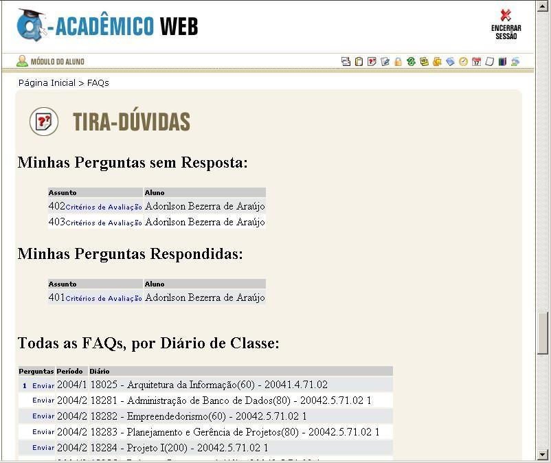 2.10 Seleção de FAQS Fig. 2.11.0 O link de FAQs permite ao aluno enviar perguntas a qualquer professor das matérias nas quais está matriculado.