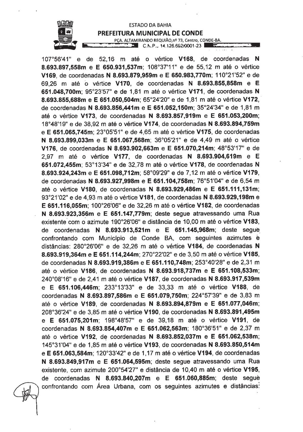 Quinta-feira, 14 de Março de 2019 Edição N 1.306 Caderno I 9 PÇA. ALTAMIRANDO REQUIÃO.nS 73, Centro, CONDE-BA. ^ ^... CA.P. U.126.