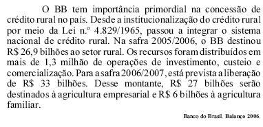 4) suas regras são revisadas semestralmente pelo Banco do Brasil. 5) suas regras conflitam com os princípios do Código de Defesa do Consumidor.