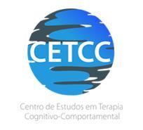 CETCC- CENTRO DE ESTUDOS EM TERAPIA COGNITIVO- COMPORTAMENTAL CÍNTIA SANTANA E SILVA