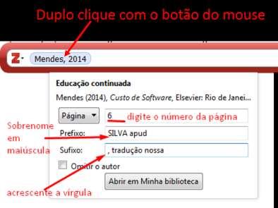 8.1 Adicionar número de página (s) ou outras informações nas citações Você pode adicionar número de página (s) ou outras