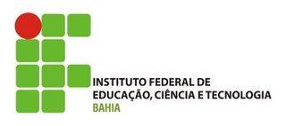 FILHO O Pró-Reitor de Extensão do Instituto Federal de Educação, Ciência e Tecnologia da Bahia (IFBA) no uso de suas atribuições legais, conferidas pela Portaria nº 269, 13 de fevereiro de 2009 de