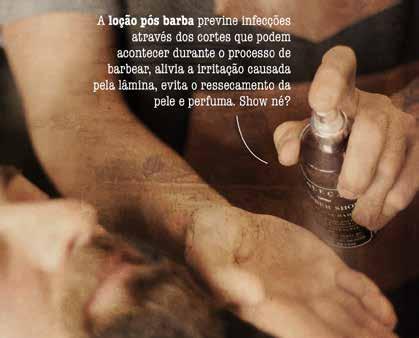 LOÇÃO PÓS-BARBA A Loção é uma substância que contém um óleo e frequentemente uma fragrância. Ele é usado tanto para fins cosméticos quanto para fins medicinais.