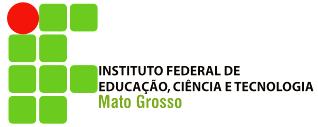 Este documento foi editado, composto e impresso pelo Gabinete da Direção Geral deste Instituto Federal de Educação, Ciência e Tecnologia de Mato Grosso, com o intuito