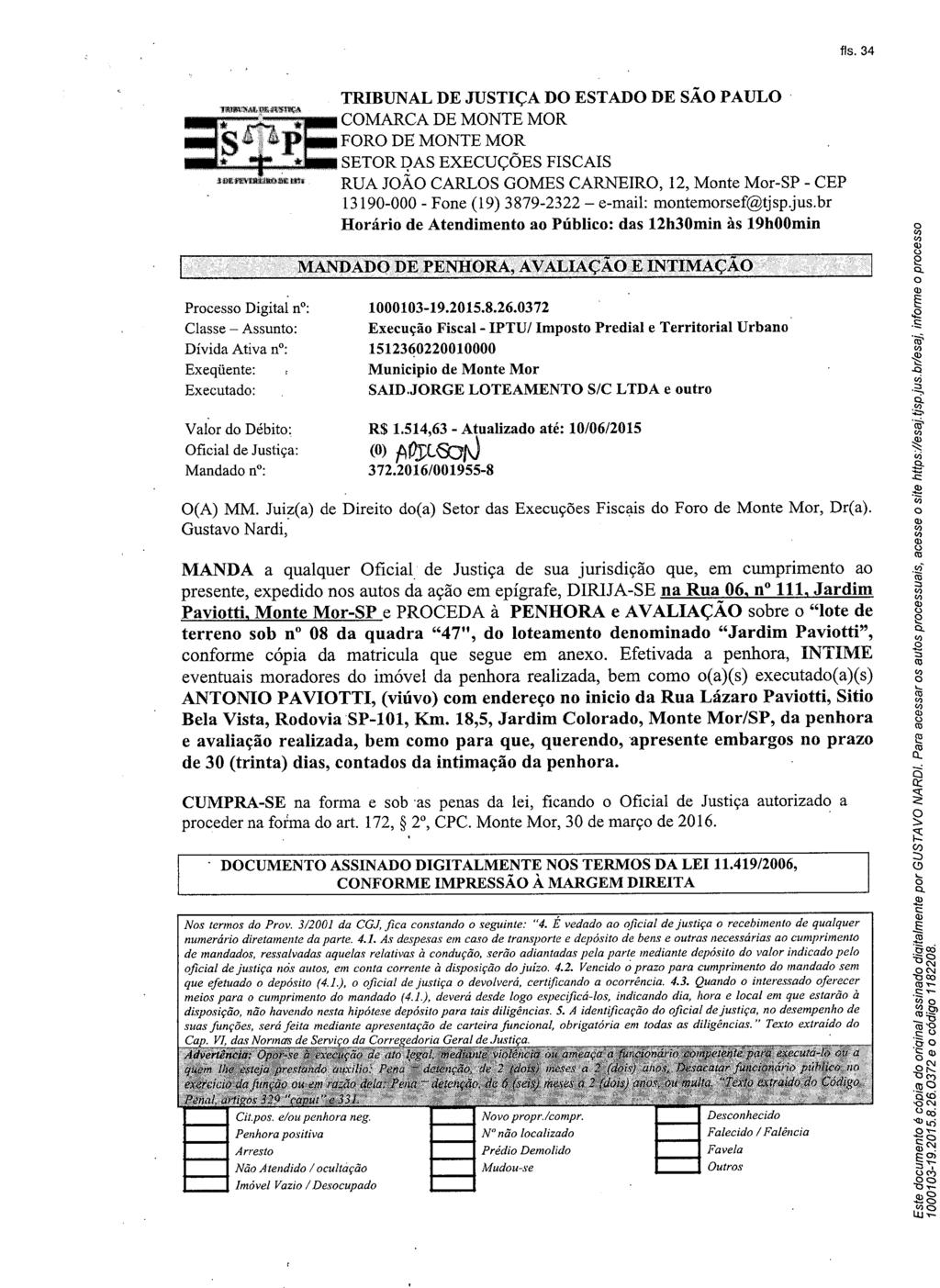 fls. 36 Este documento é cópia do original, assinado digitalmente por HUMBERTO PUGIN JUNIOR, liberado nos autos em 29/04/2016 às 10:45.