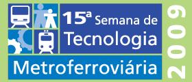 15ª Semana de Tecnologia Metroferroviária Painel