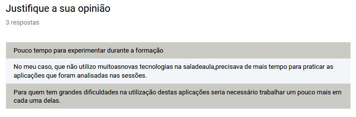 1 Adequação aos objetivos da formação A destacar: Metodologia foi adequada