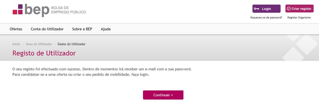 Consulte, de seguida, o e-mail que indicou por forma a confirmar a boa receção dos seus dados de