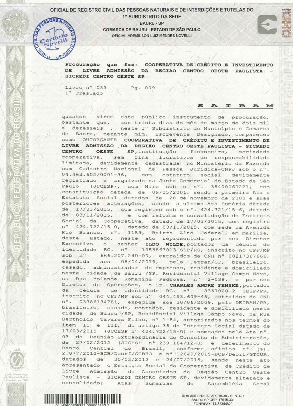 fls. 5 Este documento é cópia do original, assinado digitalmente por ANA ROSA MARQUES CROCE e Tribunal de Justica do Estado de Sao Paulo, protocolado em 30/01/2017 às 20:23, sob o número