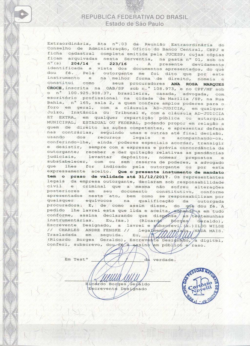 fls. 6 Este documento é cópia do original, assinado digitalmente por ANA ROSA MARQUES CROCE e Tribunal de Justica do Estado de Sao Paulo, protocolado em 30/01/2017 às 20:23, sob o número
