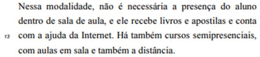 Questão 6 ( F ) A forma verbal Há (l.