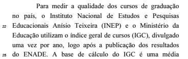 Questão 1 ( F ) A vírgula logo após país (l.