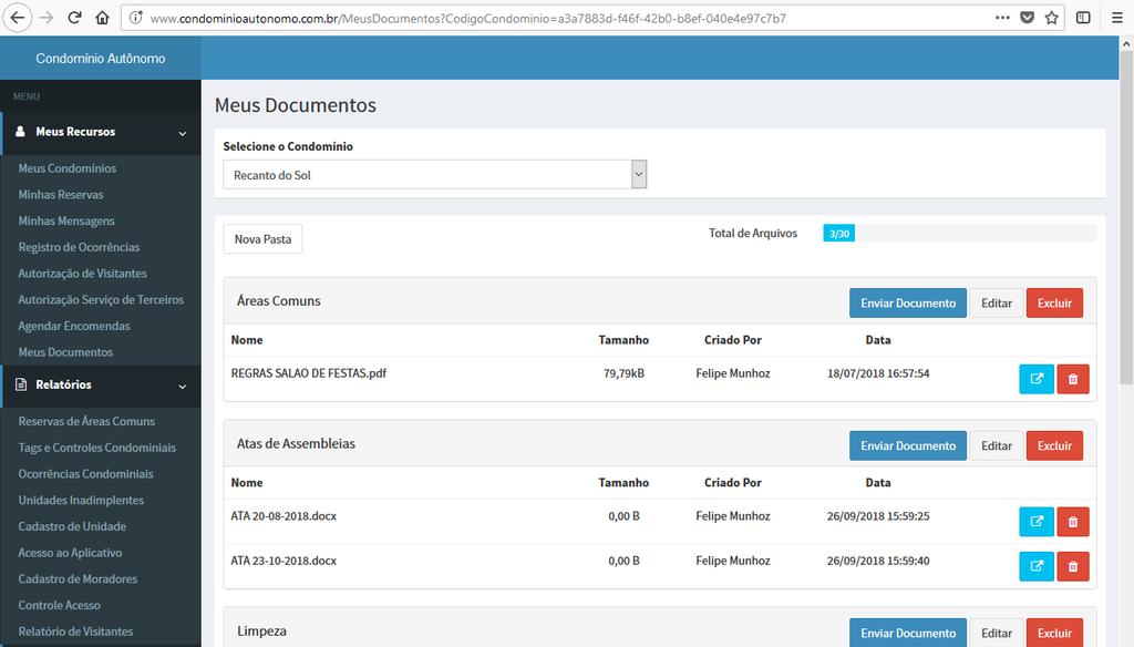 Meus documentos Recurso para organizar os documentos e armazenamento na nuvem; Compartilhamento como anexo no