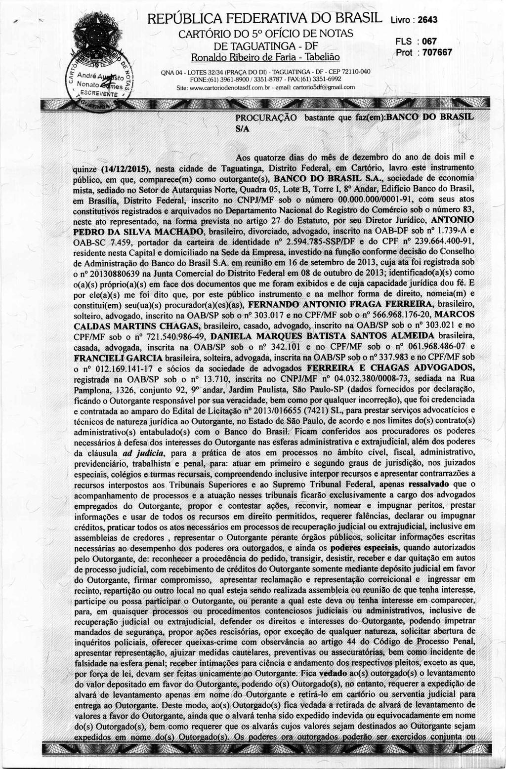 fls. 100 Este documento é cópia do original, assinado digitalmente por MARCOS CALDAS MARTINS CHAGAS e Tribunal de Justica Sao Paulo, protocolado em 11/04/2016 às 13:39, sob o número