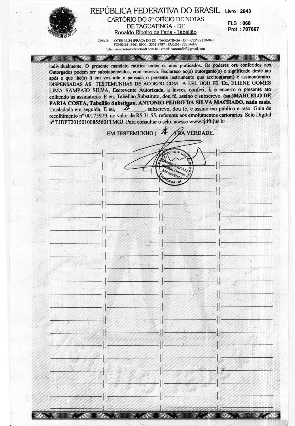 fls. 102 Este documento é cópia do original, assinado digitalmente por MARCOS CALDAS MARTINS CHAGAS e Tribunal de Justica Sao Paulo, protocolado em 11/04/2016 às 13:39, sob o número