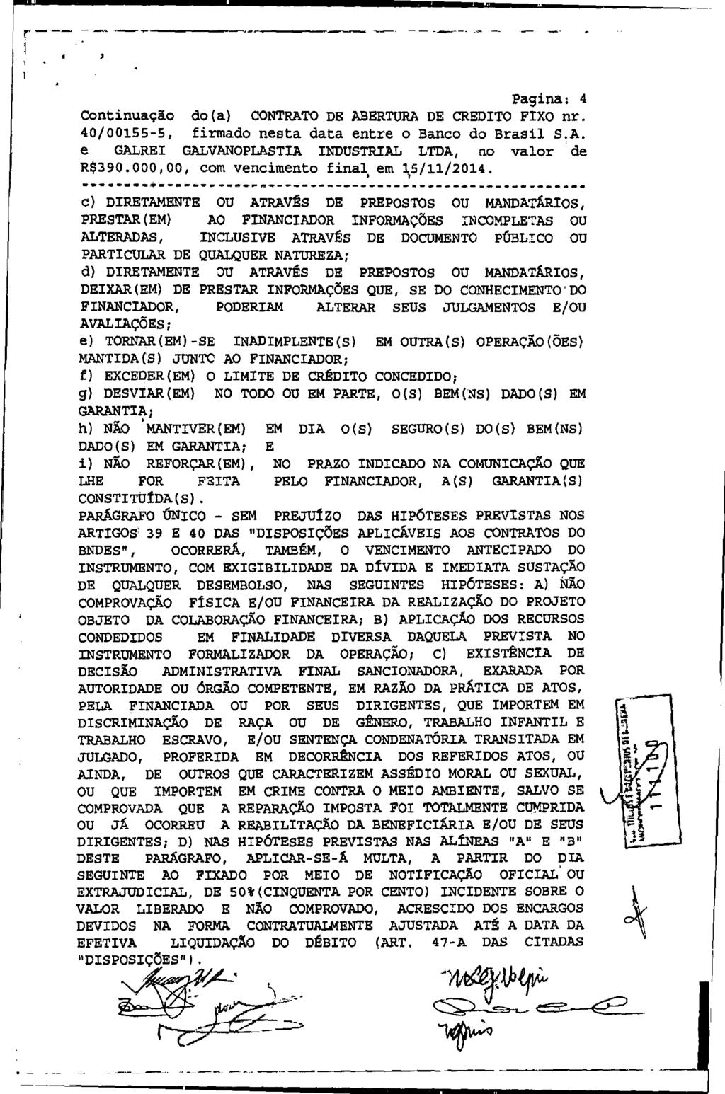 fls. 13 Este documento é cópia do original, assinado digitalmente por EDUARDO JANZON AVALLONE NOGUEIRA e Tribunal de Justica de Sao Paulo, protocolado em 16/07/2015 às 09:43, sob o número