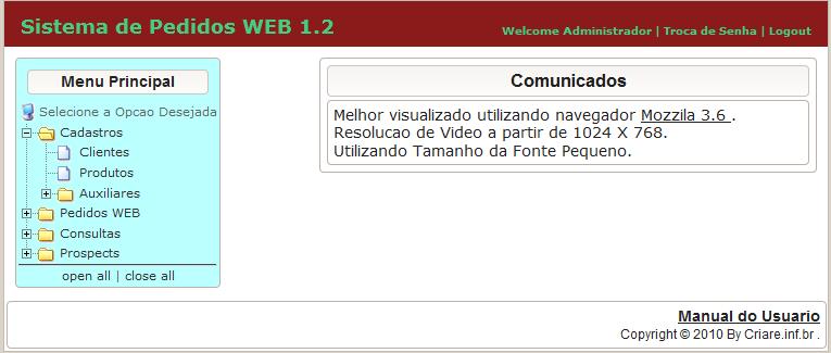 Acesso ao Sistema-2 Tela de Login Descrição: Para acessar o sistema de Pedidos WEB é necessário preencher corretamente o Username (usuário) e Password (senha) e