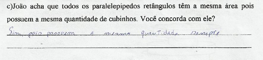 aos registros utilizados na questão Q2c, os alunos que justificaram com o registro em língua materna demonstraram que não houve uma compreensão entre as grandezas, nesse caso, o aluno relacionou