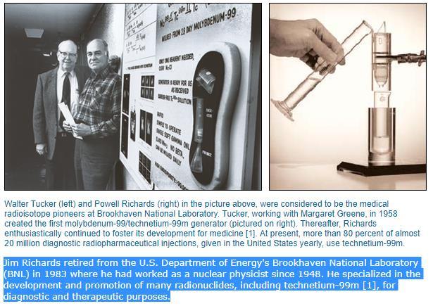 Gerador Nuclear de Tecnécio (1958) O gerador de Tc-99m foi desenvolvido nos laboratórios do Brookhaven National Laboratory, em Nova York (E.U.