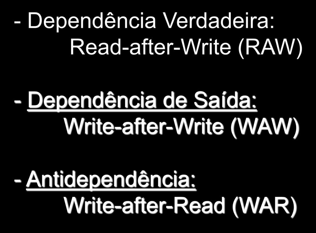 Superescalar: Revisando Dependências de Dados