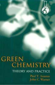A química verde Os 12 Princípios da Química Verde, foram originalmente