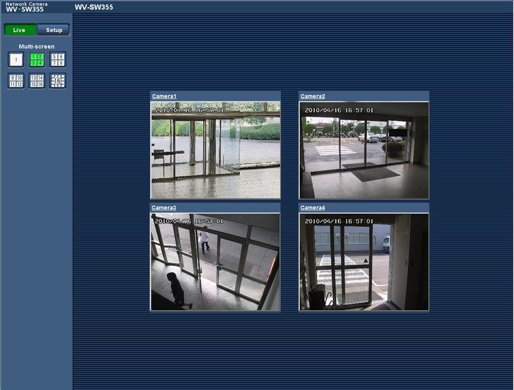 1 Monitoração de imagens num computador 1.3 Monitoramento de imagens de múltiplas câmeras As imagens de múltiplas câmeras podem ser exibidas em uma tela múltipla.