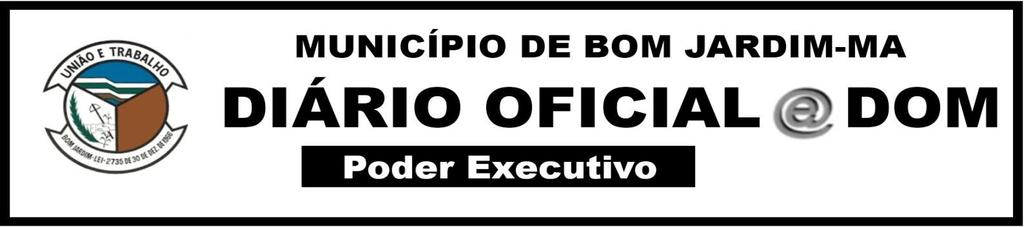 Conforme Lei Municipal nº 650, de 30 de Março de 2017. A 02 de Janeiro de 2019 Ano III Edição Nº 211 Página 1 de 07 Portaria...01 PORTARIA nº. 001/2019-GAB/PMBJ.