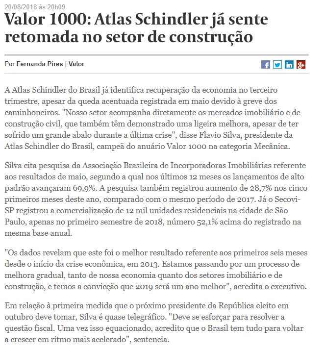Título: Valor 1000: Atlas Schindler já sente retomada no setor de construção Veículo: Valor Econômico Data: 20.08.